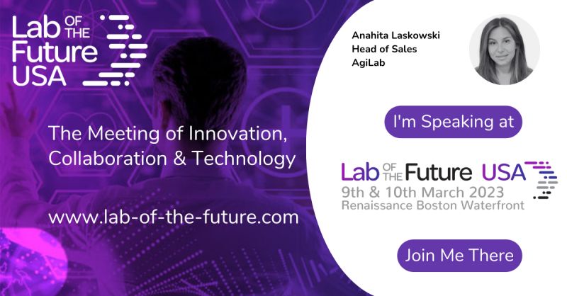 Join Anahita Laskowski at The Lab of the Future Congress USA on 9th and 10th March 2023.